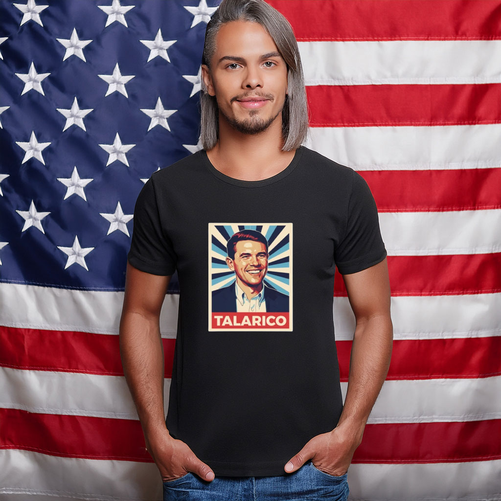 Talarico T Shirt Political Supporter Graphic Tee