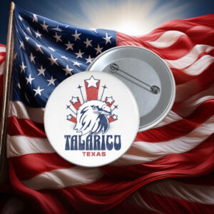 Talarico Texas Eagle Pride Button