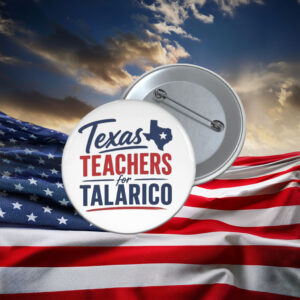 Texas Teachers for Talarico Button