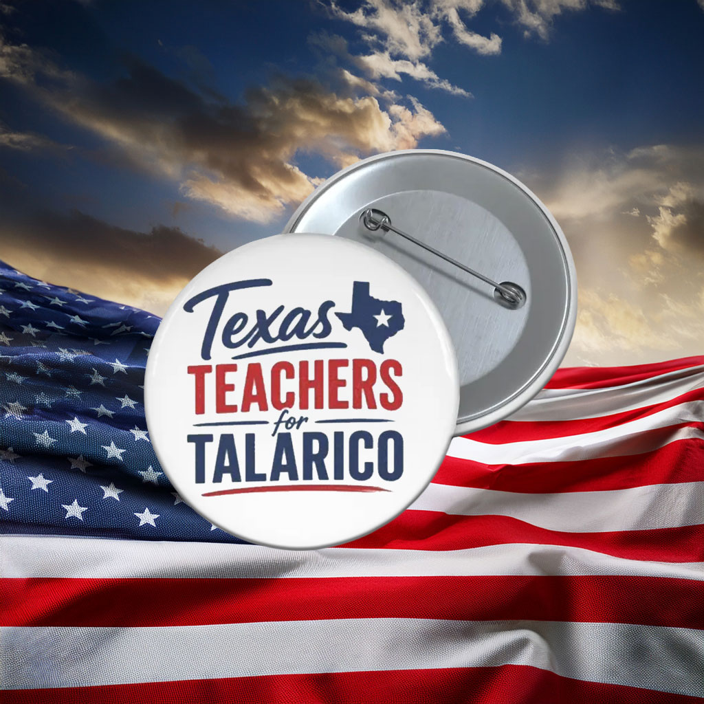 Texas Teachers for Talarico Button