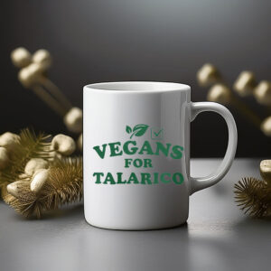 Vegans For Talarico Coffee Mug