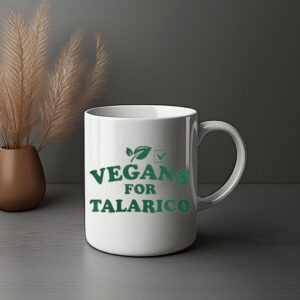 Vegans For Talarico Coffee Mug