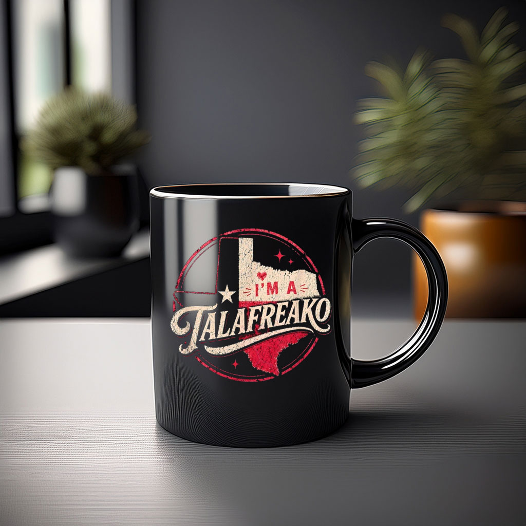 Vintage I'm A Talafreako Texas Graphic Mug