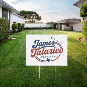 James Talarico for Texas Yard Sign