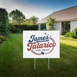 James Talarico for Texas Yard Sign