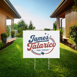 James Talarico for Texas Yard Sign